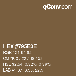 Color code: HEX #795E3E | qconv.com