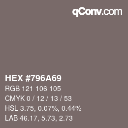 Color code: HEX #796A69 | qconv.com