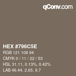 カラーコード: HEX #796C5E | qconv.com