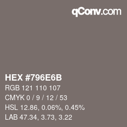 Color code: HEX #796E6B | qconv.com
