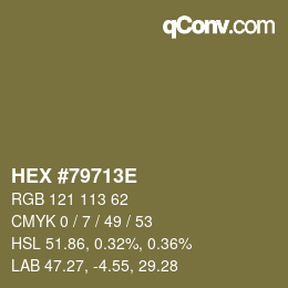 カラーコード: HEX #79713E | qconv.com