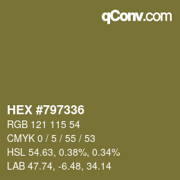 カラーコード: HEX #797336 | qconv.com