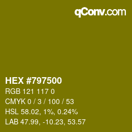 Farbcode: HEX #797500 | qconv.com