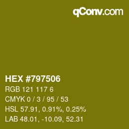 カラーコード: HEX #797506 | qconv.com