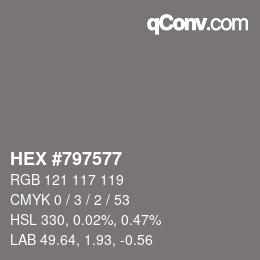 Color code: HEX #797577 | qconv.com