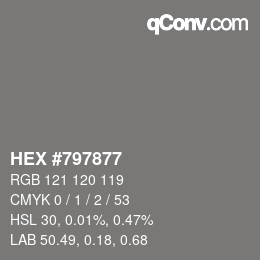 Color code: HEX #797877 | qconv.com