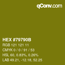Color code: HEX #79790B | qconv.com