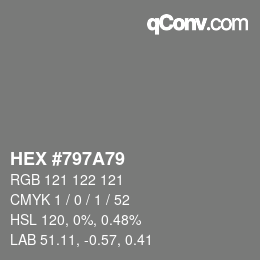 Farbcode: HEX #797A79 | qconv.com