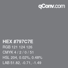 カラーコード: HEX #797C7E | qconv.com