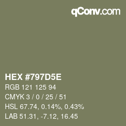 Farbcode: HEX #797D5E | qconv.com