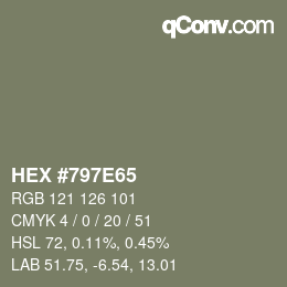カラーコード: HEX #797E65 | qconv.com