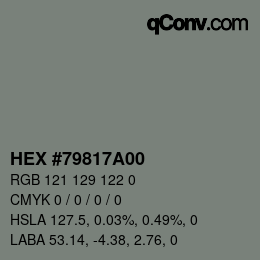 Color code: HEX #79817A00 | qconv.com