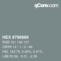 颜色代码: HEX #798889 | qconv.com