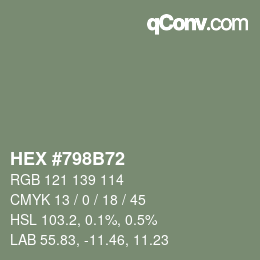 カラーコード: HEX #798B72 | qconv.com