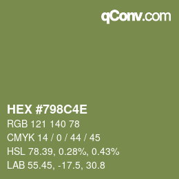 Color code: HEX #798C4E | qconv.com