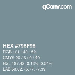 Color code: HEX #798F98 | qconv.com