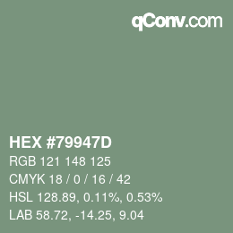 颜色代码: HEX #79947D | qconv.com