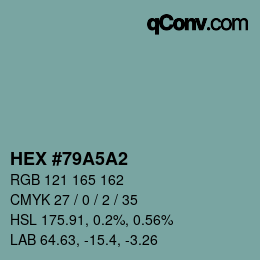 颜色代码: HEX #79A5A2 | qconv.com