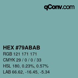 Color code: HEX #79ABAB | qconv.com