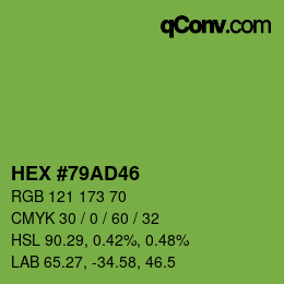 カラーコード: HEX #79AD46 | qconv.com