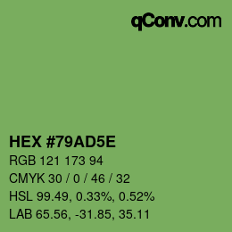 カラーコード: HEX #79AD5E | qconv.com