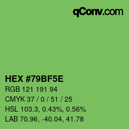 カラーコード: HEX #79BF5E | qconv.com