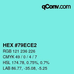 カラーコード: HEX #79ECE2 | qconv.com