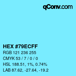 カラーコード: HEX #79ECFF | qconv.com