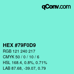 Color code: HEX #79F0D9 | qconv.com