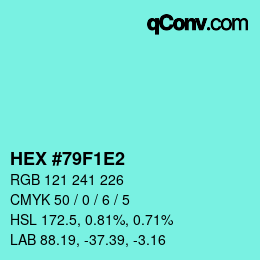 Color code: HEX #79F1E2 | qconv.com