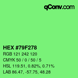 カラーコード: HEX #79F278 | qconv.com