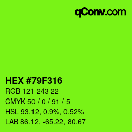 颜色代码: HEX #79F316 | qconv.com