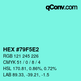 Color code: HEX #79F5E2 | qconv.com