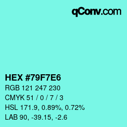 Color code: HEX #79F7E6 | qconv.com