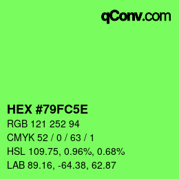 カラーコード: HEX #79FC5E | qconv.com
