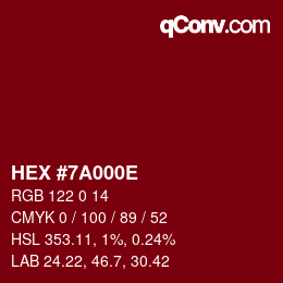 Farbcode: HEX #7A000E | qconv.com