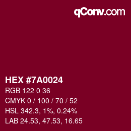 颜色代码: HEX #7A0024 | qconv.com