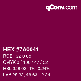 Color code: HEX #7A0041 | qconv.com