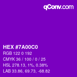 カラーコード: HEX #7A00C0 | qconv.com