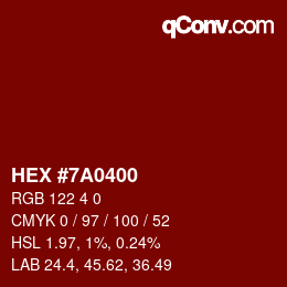 颜色代码: HEX #7A0400 | qconv.com