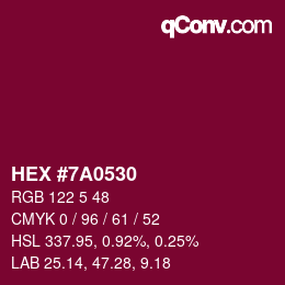 颜色代码: HEX #7A0530 | qconv.com