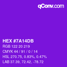 カラーコード: HEX #7A14DB | qconv.com
