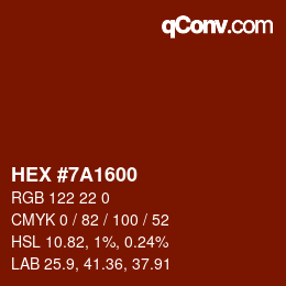 Farbcode: HEX #7A1600 | qconv.com