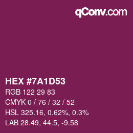 Color code: HEX #7A1D53 | qconv.com
