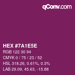 Code couleur: HEX #7A1E5E | qconv.com