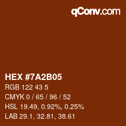 Color code: HEX #7A2B05 | qconv.com