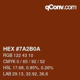 Color code: HEX #7A2B0A | qconv.com