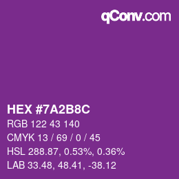 カラーコード: HEX #7A2B8C | qconv.com