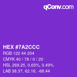 カラーコード: HEX #7A2CCC | qconv.com