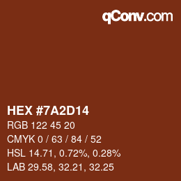 カラーコード: HEX #7A2D14 | qconv.com